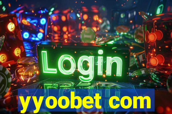 yyoobet com